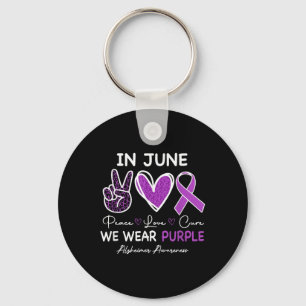 In June We Wear Purple For Heimer Awareness Men Wo Key Ring