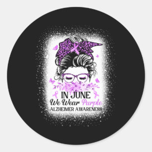 In June We Wear Purple Heimerheimer Awareness Mess Classic Round Sticker