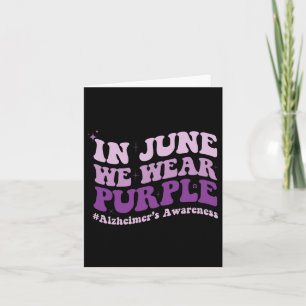 In June We Wear Purple Heimerheimer Awareness Mont Card