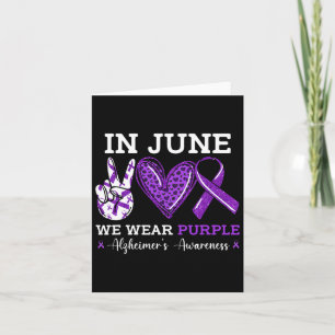 In June We Wear Purple Heimerheimer's Awareness Pu Card