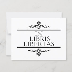 In Libris Libertas - In Books Freedom