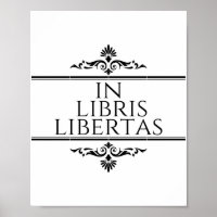 In Libris Libertas - In Books Freedom