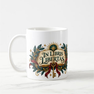 In Libris Libertas Literary Book Lover Coffee Mug