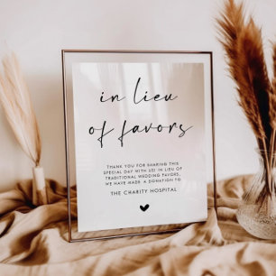 In Lieu Of Favors Wedding Sign