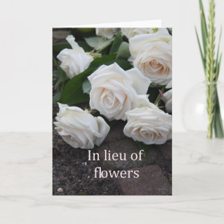 In lieu of flowers card for sympathy/funeral