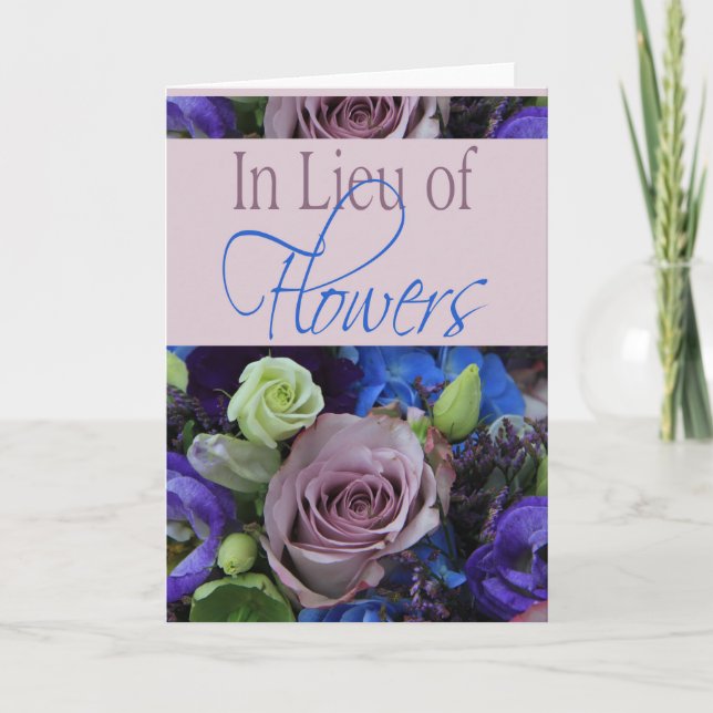 In Lieu of Flowers - Charity Donation sympathy Card (Front)