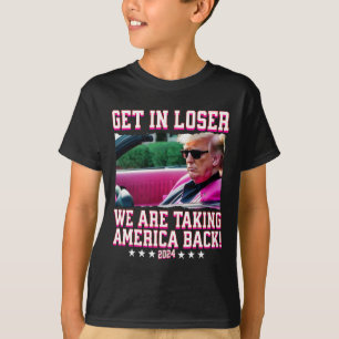 In Loser We Are Taking America Back Pink Trump 202 T-Shirt