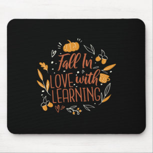In Love With Learning Autumn Teacher Fall Mouse Mat