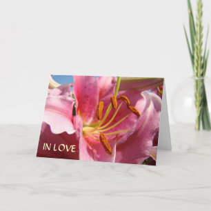 IN LOVE WITH YOU! Valentine's Day Card Pink Lilies