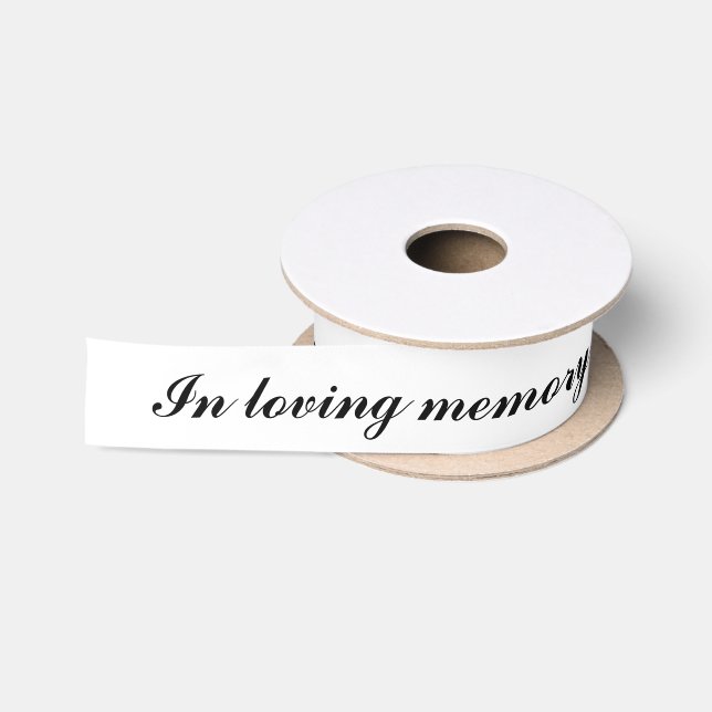 In loving memory custom commemoration  satin ribbon (Spool)