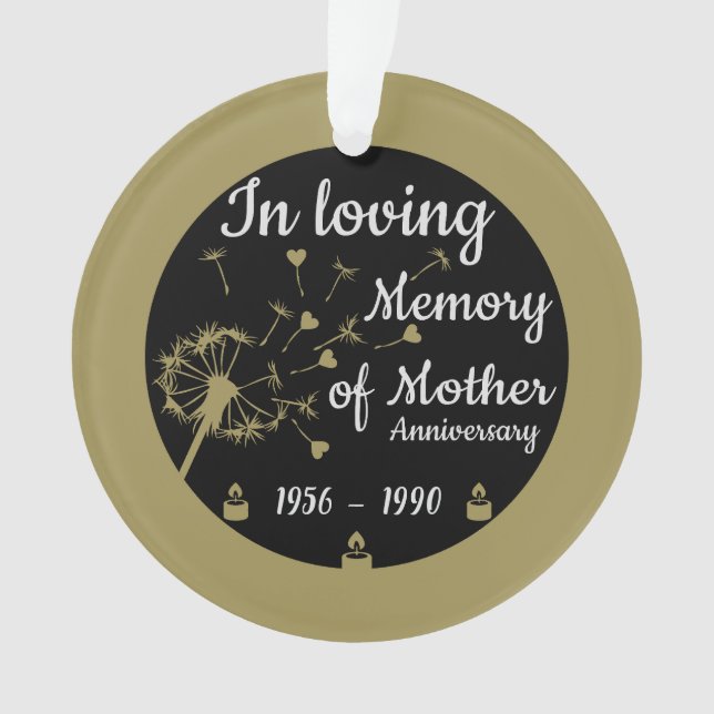 In loving Memory Death Anniversary Mother Ornament (Front)