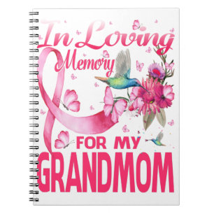In Loving Memory For My Grandmom Notebook