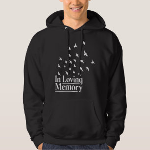 In loving memory hoodie