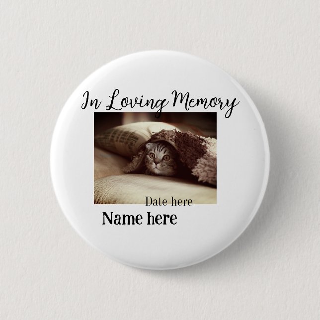 In loving memory memorial keepsake add pet name 6 cm round badge (Front)