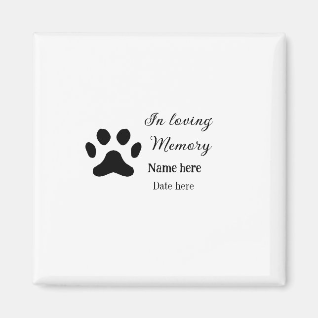 In loving memory memorial keepsake add pet name magnet (Front)
