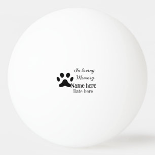 In loving memory memorial keepsake add pet name ping pong ball