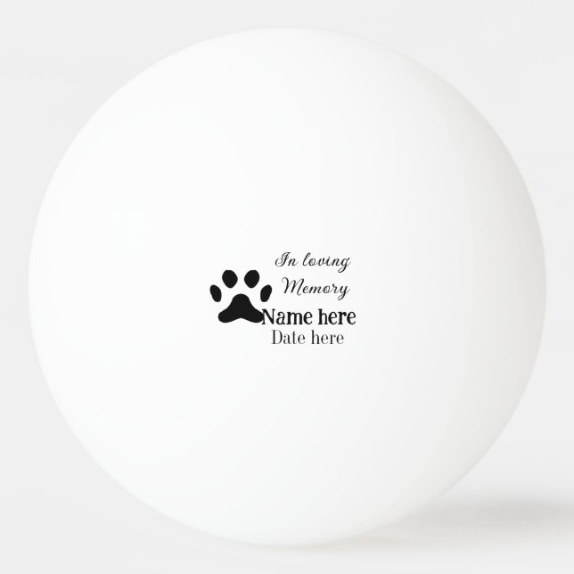 In loving memory memorial keepsake add pet name ping pong ball (Front)