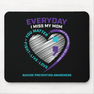 In Loving Memory  Mum Suicide Awareness Prevention Mouse Mat