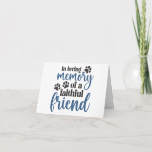 In Loving Memory of a Faithful Friend BLANK Card