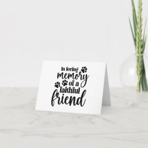 In Loving Memory of a Faithful Friend BLANK Card