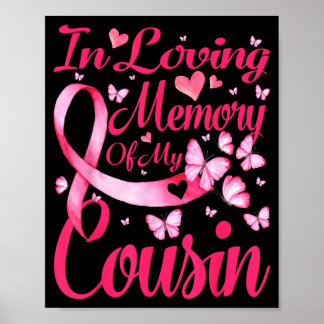 In Loving Memory Of Cousin Breast Cancer Awareness Poster