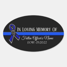 IN LOVING MEMORY OF FALLEN OFFICER SUPPORT POLICE