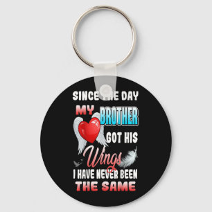 In Loving Memory Of My Brother For His Lives Gift Key Ring