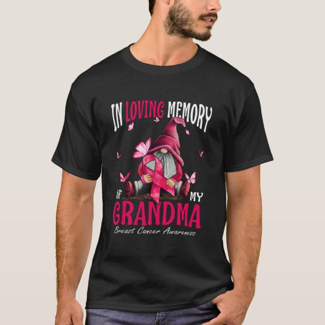 In Loving Memory Of My Grandma Breast Cancer T-Shirt (Front)