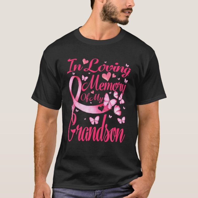 In Loving Memory Of My Grandson Breast Cancer T-Shirt (Front)