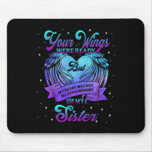 In Loving Memory Of My Sister Suicide Prevention A Mouse Mat
