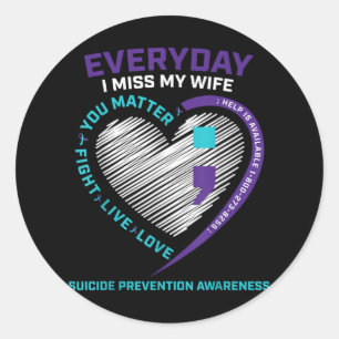 In Loving Memory Of My Wife Suicide Prevention Awa Classic Round Sticker