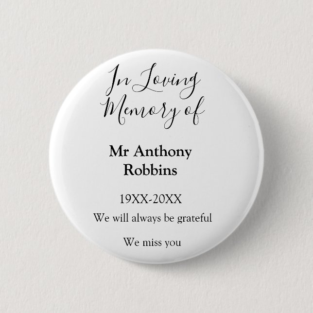 In Loving memory of name funeral memory keepsake 6 Cm Round Badge (Front)