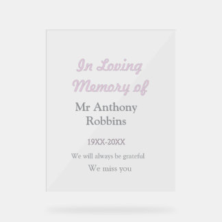 In Loving memory of name funeral memory keepsake Acrylic Sign