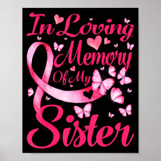 In Loving Memory Of Sister Breast Cancer Awareness Poster