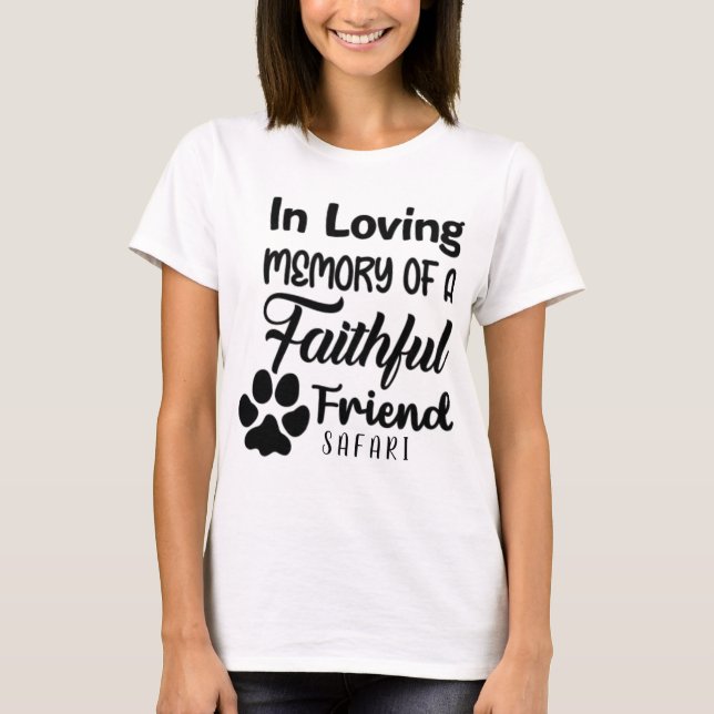 In loving memory,personalised dog Memorial T-Shirt (Front)
