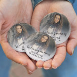 In loving memory photo button<br><div class="desc">A photo tribute button for friends and family to wear at a funeral,  featuring a photo with white overlay,   the words "in loving memory" and personalized with their name.</div>