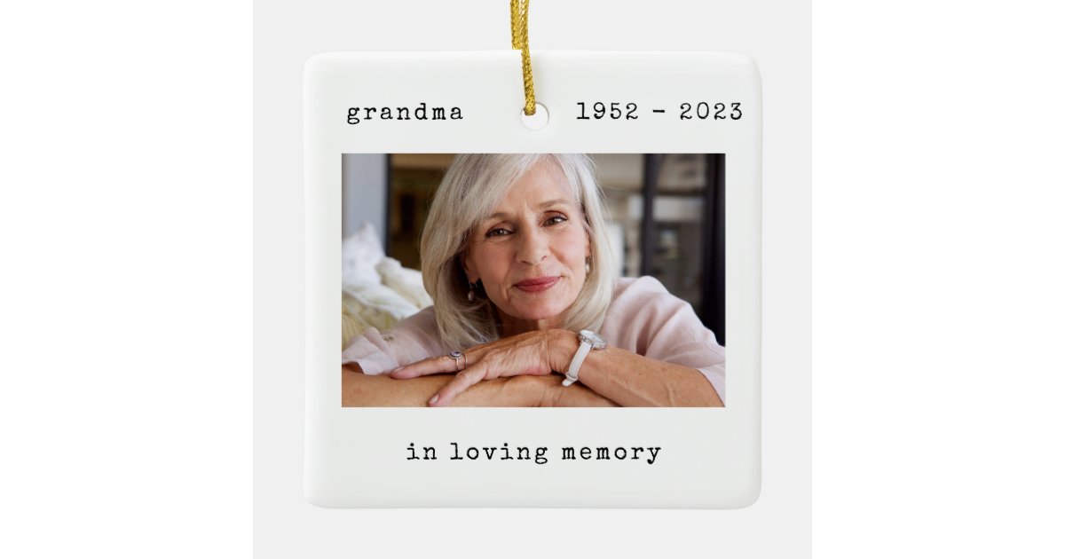 In Loving Memory Photo Grandma Memorial Ceramic Ornament | Zazzle