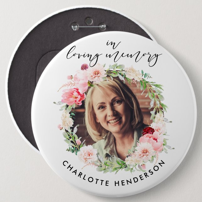 "In Loving Memory" Photo & Pink Peonies Tribute 6 Cm Round Badge (Front & Back)