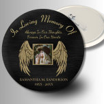 In Loving Memory Photo Remembrance Angel Wings  6 Cm Round Badge<br><div class="desc">Honour those passed with this beautiful gold glitter angel wing keepsake button.  Customise with their dates,  photo,  and preferred saying.</div>