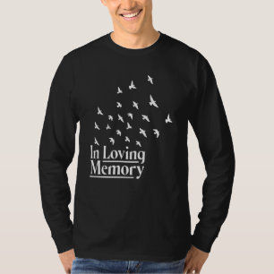 In loving memory T-Shirt