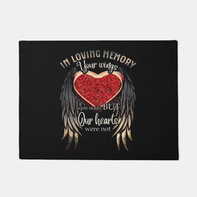 In Loving Memory Your Wings Were Ready Doormat (Front)