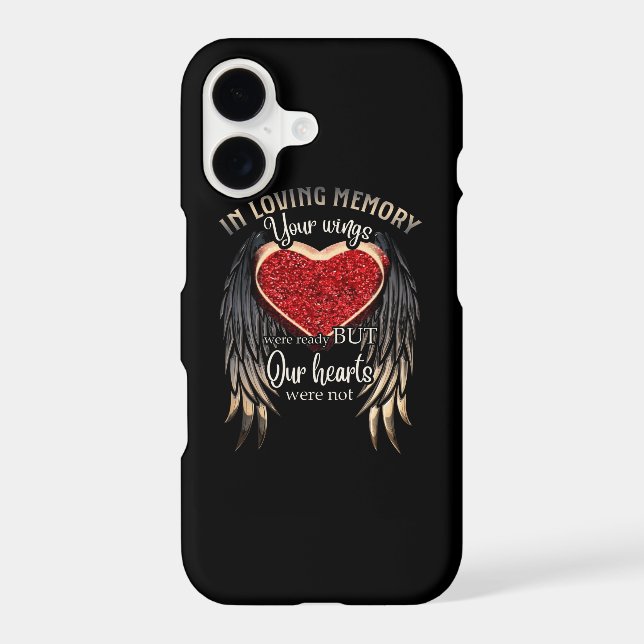In Loving Memory Your Wings Were Ready iPhone Case (Back)