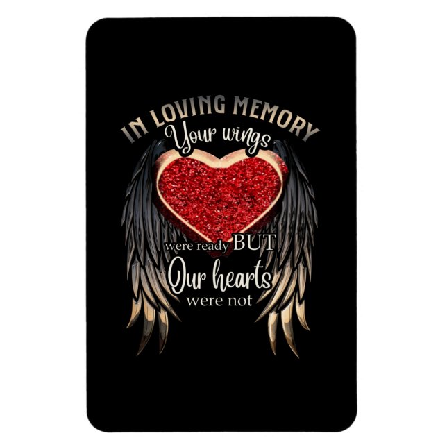 In Loving Memory Your Wings Were Ready Magnet (Vertical)