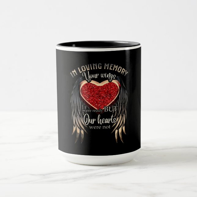 In Loving Memory Your Wings Were Ready Mug (Center)