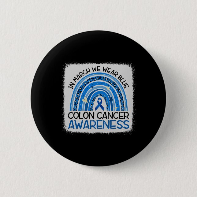In March Blue Ribbon Colon Cancer Awareness Month  6 Cm Round Badge (Front)