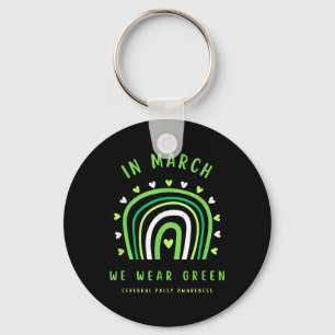 In March We Wear Green Cerebral Palsy Awareness Key Ring