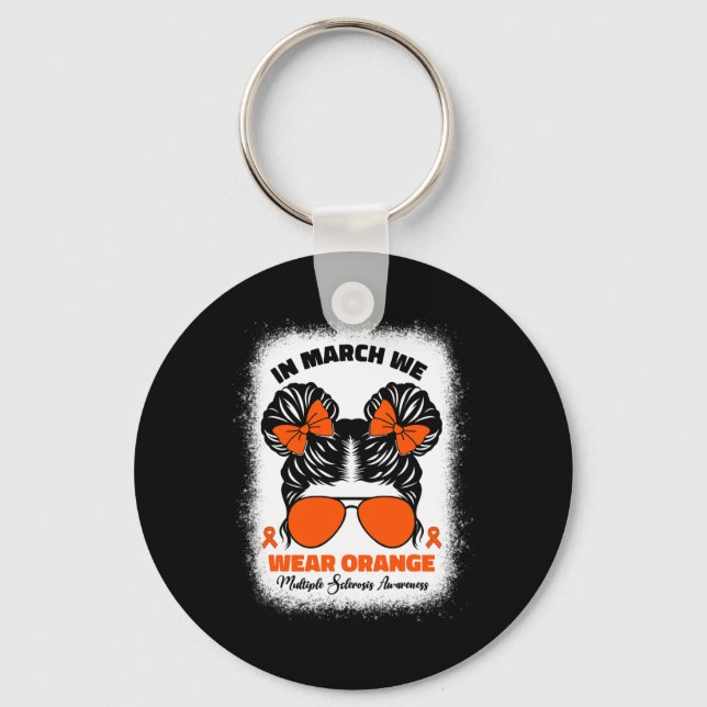 In March We Wear Orange Ms Multiple Sclerosis Awar Key Ring (Front)