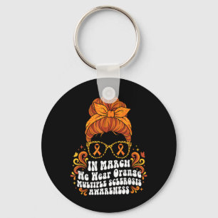 in March We Wear Orange MS Multiple Sclerosis Key Ring