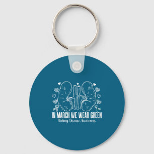 In march wear green kidney disease awareness month key ring