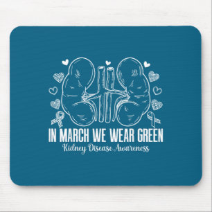 In march wear green kidney disease awareness month mouse mat
